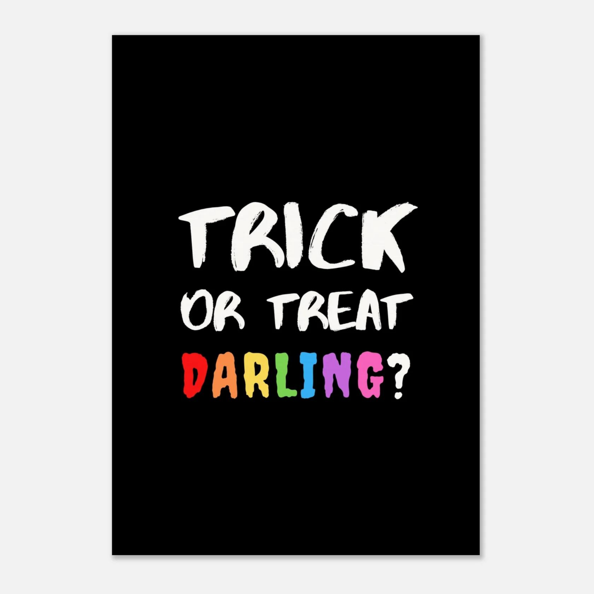 Causeway Bazaar Trick or Treat Darling A4 Art Print