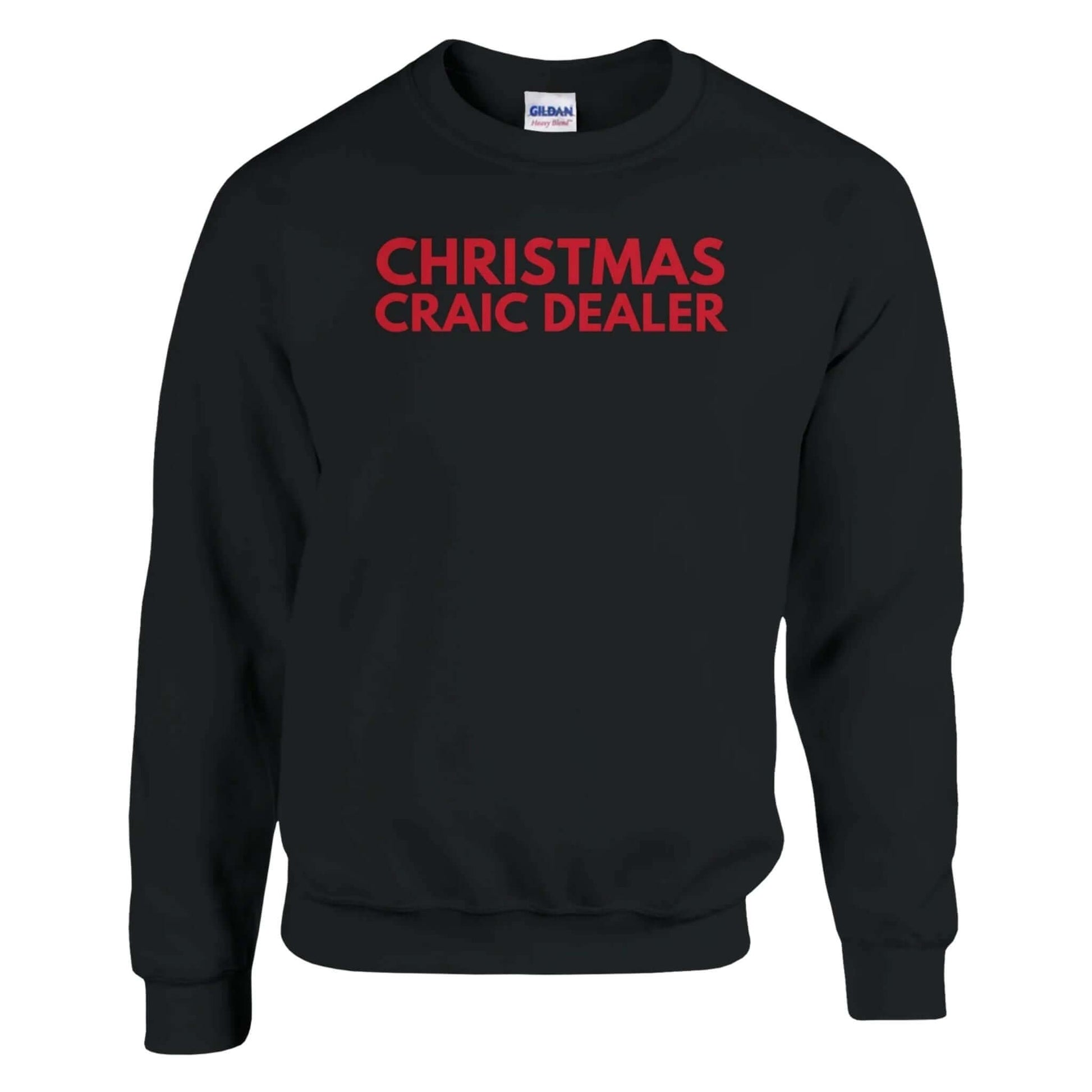 Black sweatshirt with red text 'CHRISTMAS CRAIC DEALER' on a white background