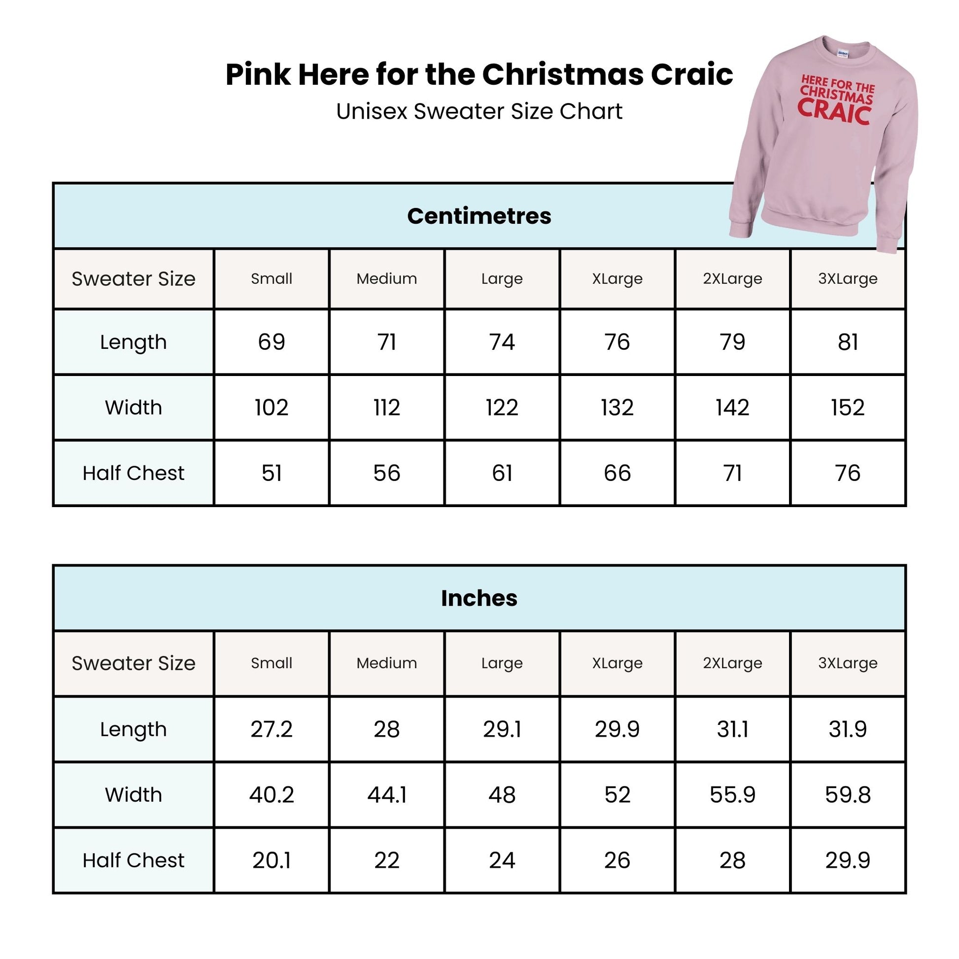 Pink sweatshirt with red text 'HERE FOR THE CHRISTMAS CRAIC' (Size Chart)