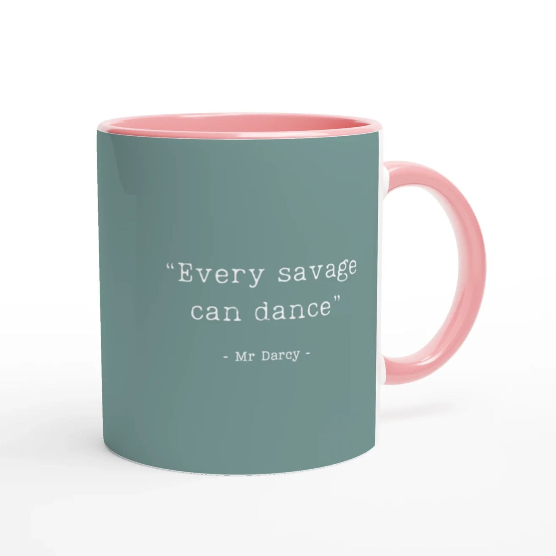 Teal mug with pink interior and handle featuring a quote by Mr. Darcy on a white background inspired by Pride and Prejudice
