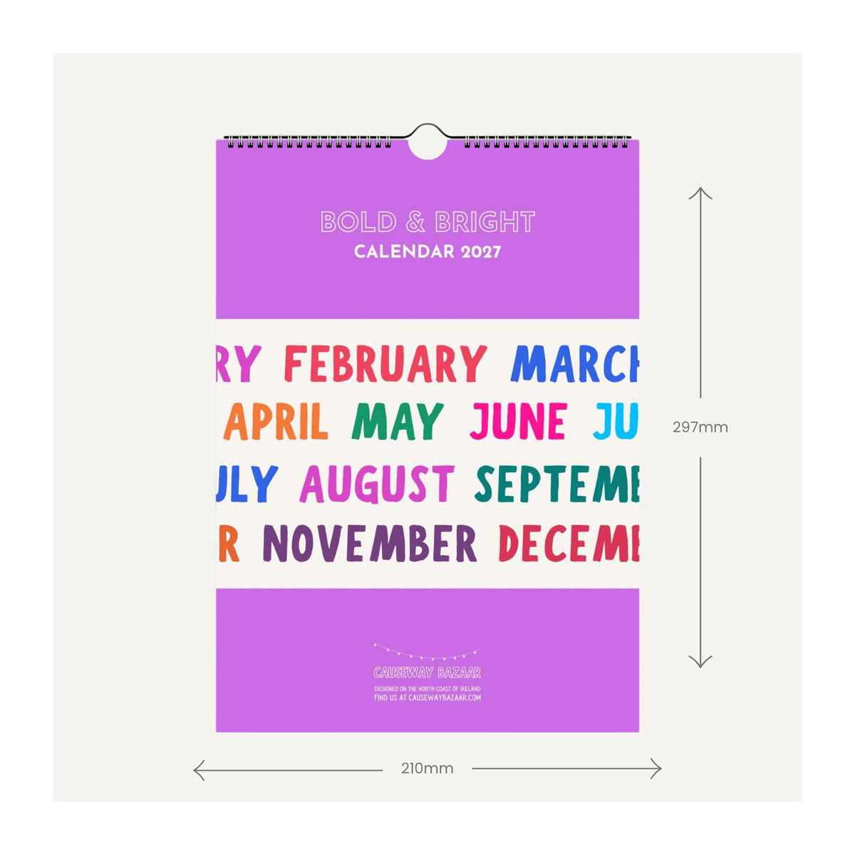 Bold & Bright Calendar 2027 A4 wall calendar size guide showing 210 × 297 mm dimensions, spiral binding and colourful typographic cover design.