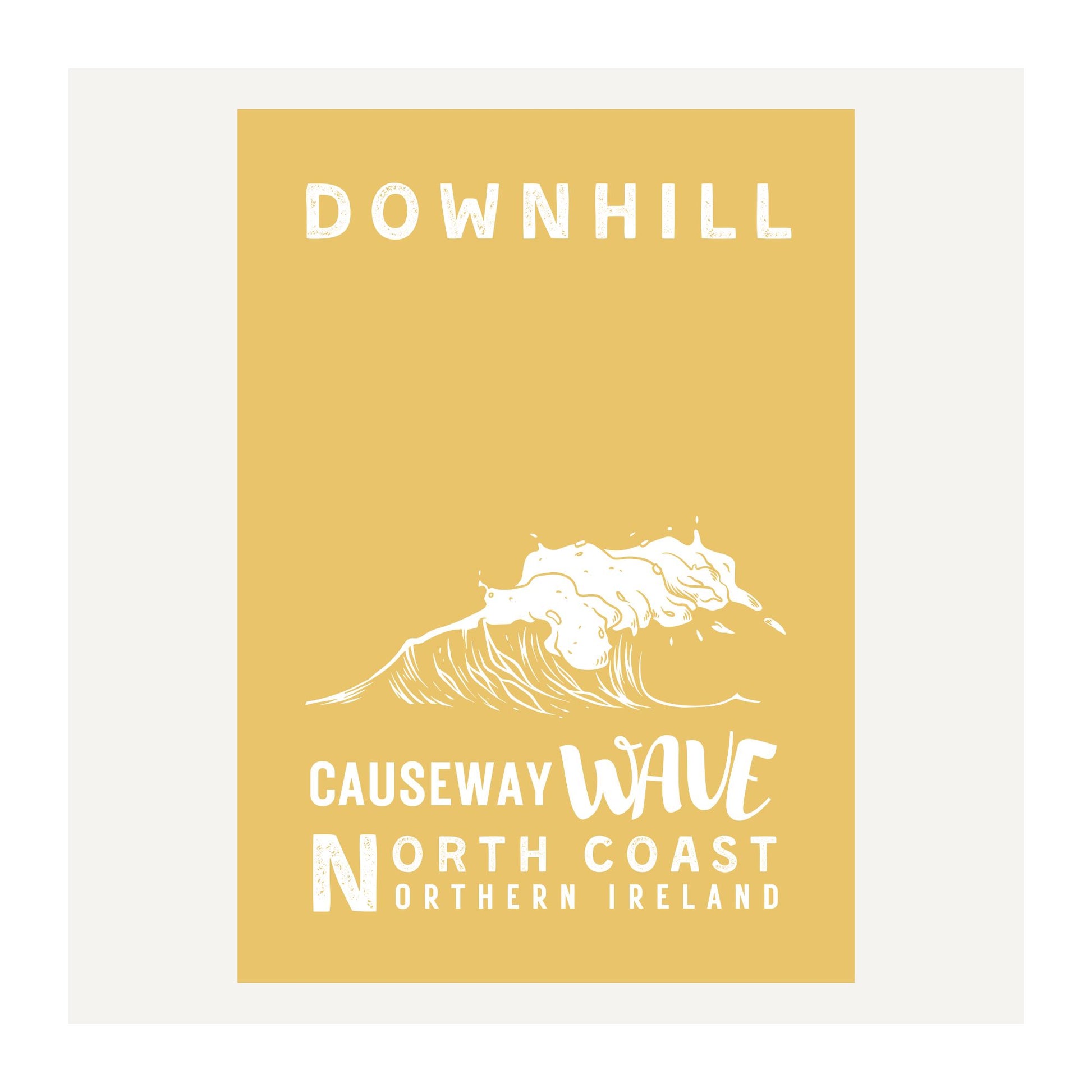 Poster with 'Downhill Causeway Wave North Coast Northern Ireland' text and wave graphic on a yellow background.
