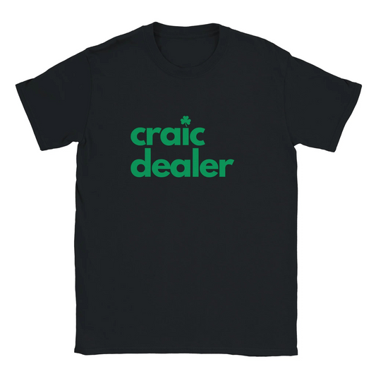 Funny Irish Craic Dealer T-Shirt in Black St Patricks Day Wear