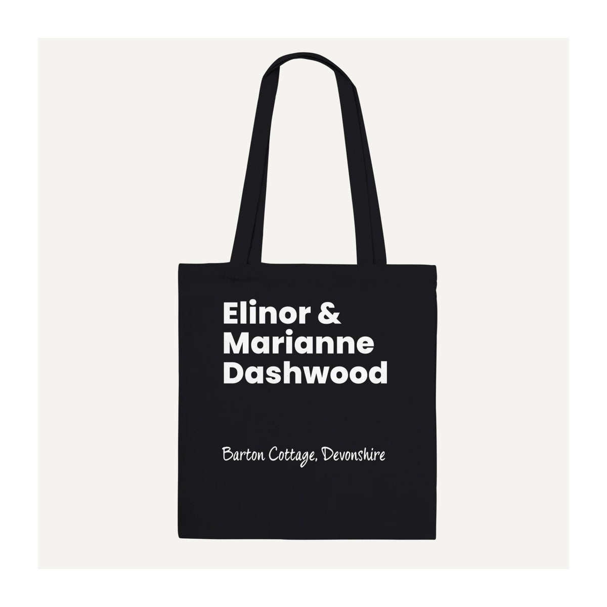 Black Sense and Sensibility tote bag featuring Elinor & Marianne Dashwood in bold white lettering with Barton Cottage, Devonshire beneath. Minimalist Jane Austen literary tote inspired by the Dashwood sisters, designed for book lovers, classic literature readers and fans of Sense and Sensibility.