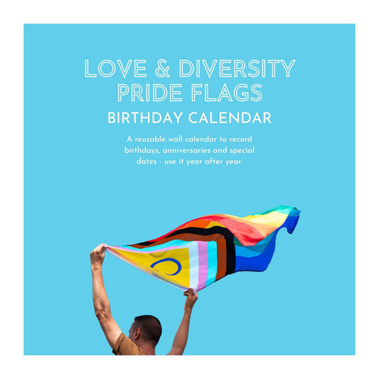 Love Diversity and Pride Flags Calendar cover with a person holding a rainbow flag against a blue background