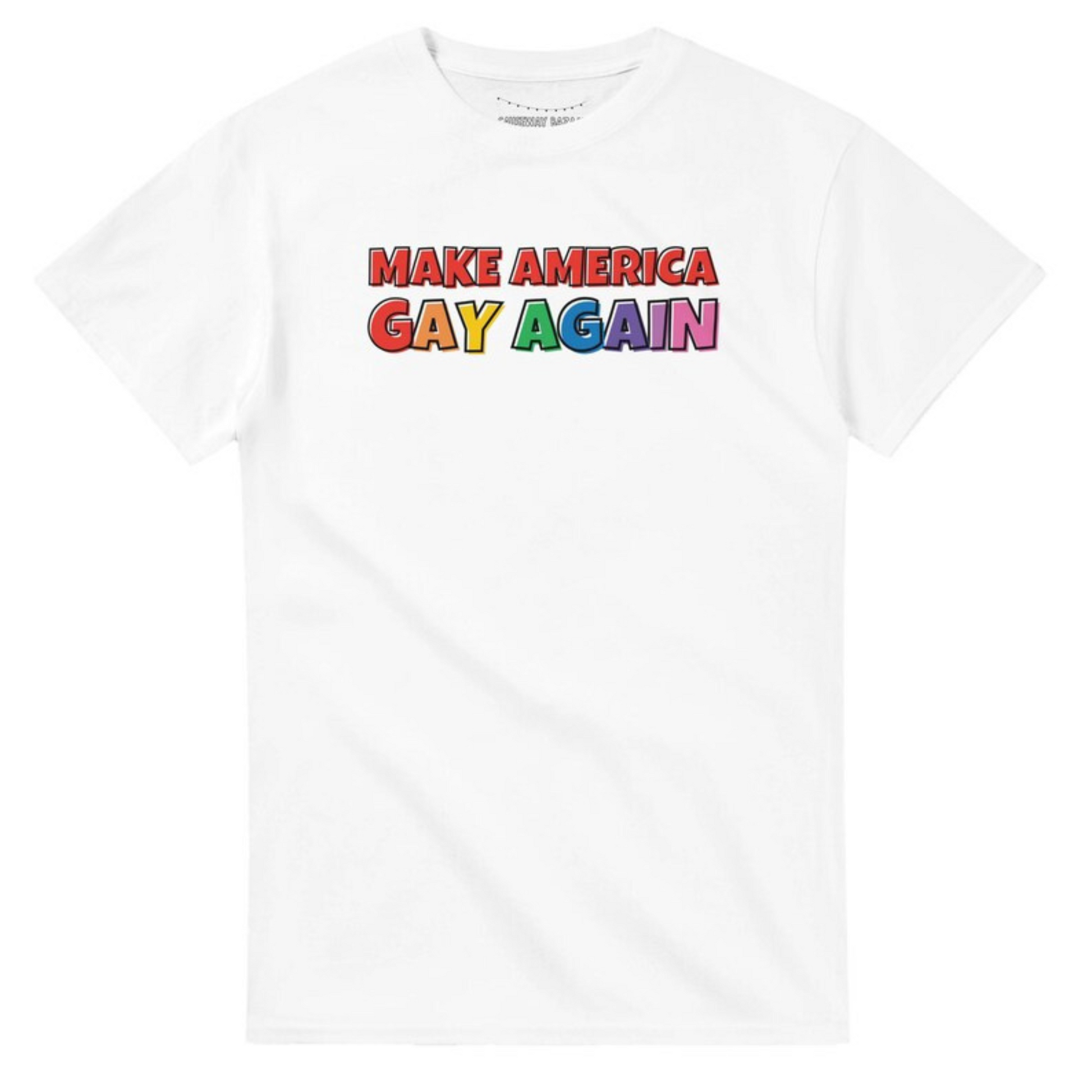 Make America Gay Again Rainbow T-Shirt