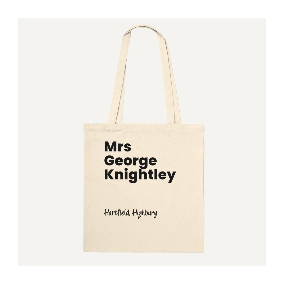 Natural cotton Jane Austen Emma tote bag featuring Mrs George Knightley in bold black lettering and Hartfield, Highbury beneath. A minimalist literary book bag.