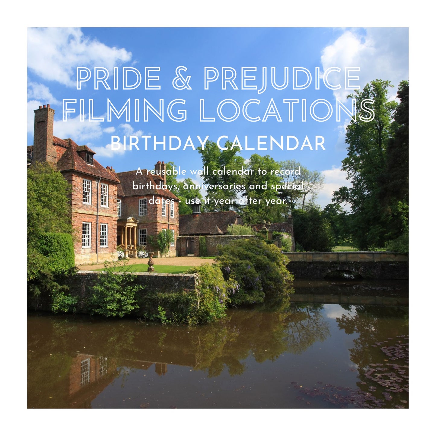Pride & Prejudice Filming Locations Birthday Calendar