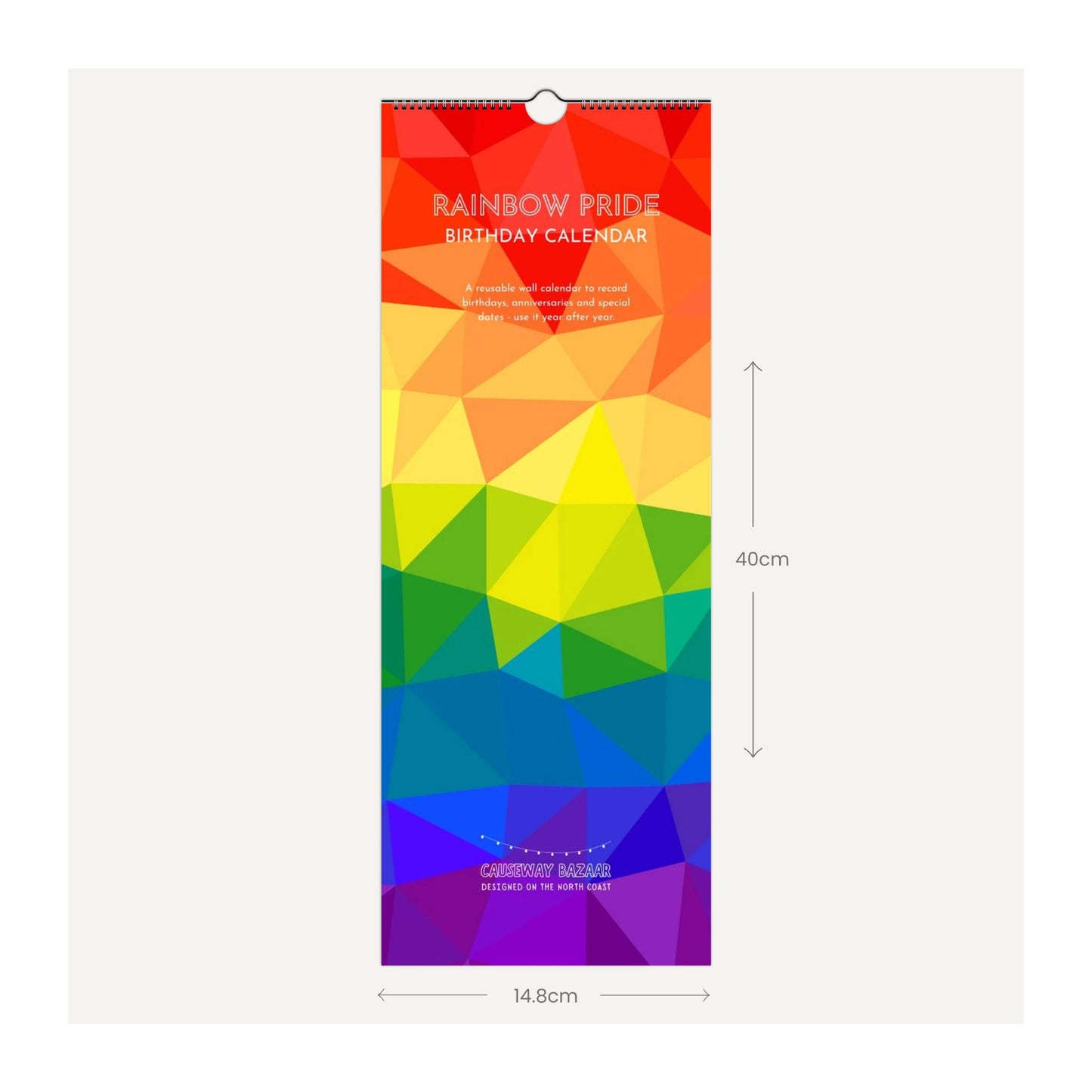 Rainbow pride birthday perpetual calendar front cover with geometric design on a white background and sizing in cm